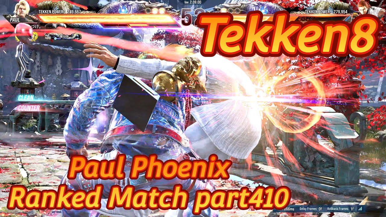 【Tekken8】Paul Phoenix Ranked Match part410【鉄拳8】