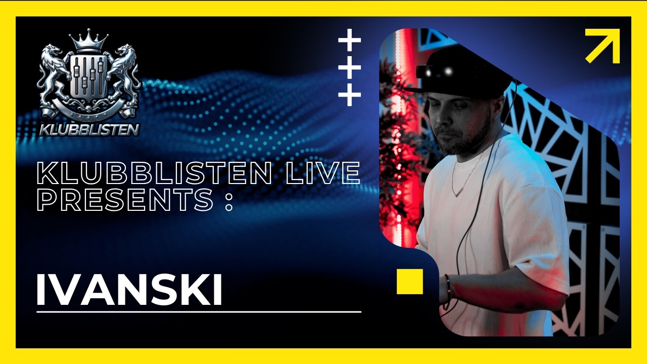 Klubblisten Live! x LIKE IT A LOT RADIO // Ivanski