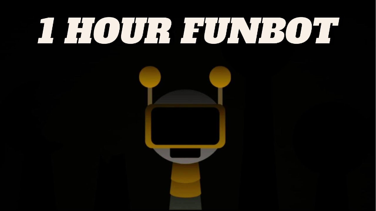 Sprunki Funbot Phase 4 Sound 1 hour | Horror Mod Full Video