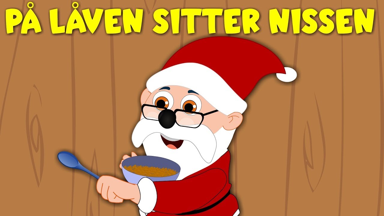 På låven sitter nissen  - Norske barnesanger - Julesanger med animasjon