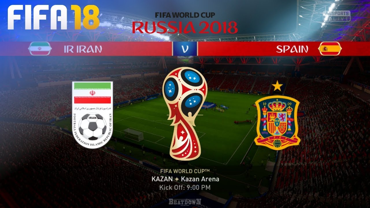 FIFA 18 World Cup - Iran vs. Spain @ Kazan Arena (Group B)