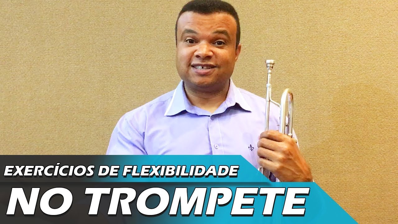 Exercícios de Flexibilidade no Trompete | Amarildo Nascimento | Aulas de Trompete