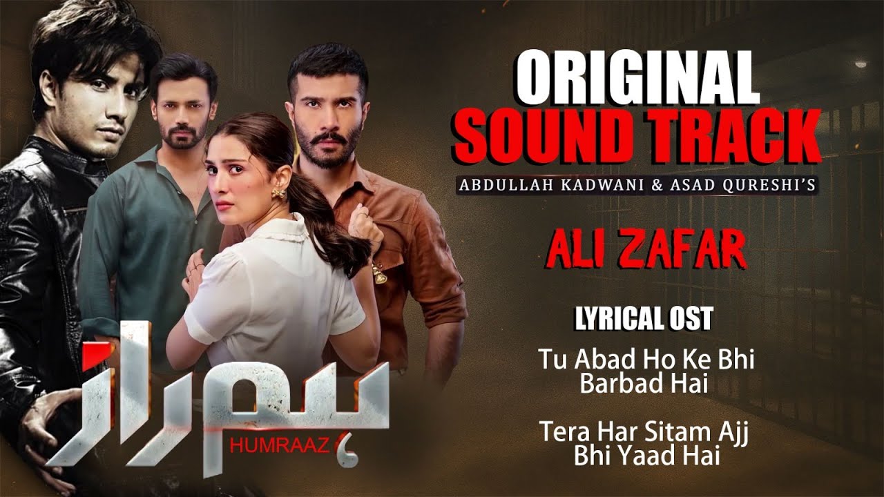 Ali Zafar Humraaz FullOST & Naveed Nashad#ferozekhan#ayezakhan #ost #song#alizafar पाकिस्तानी सीरियल