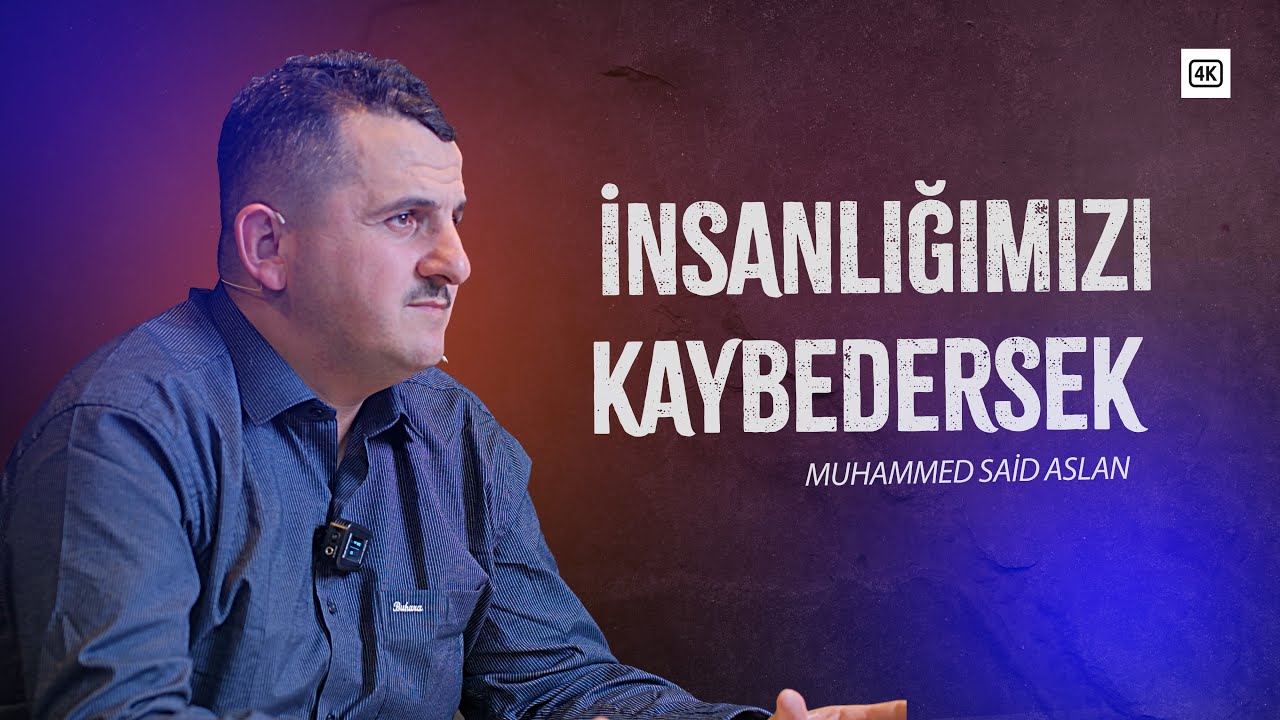 MUHAMMED SAİD ASLAN - 23.SÖZ - İMAN DERSLERİ