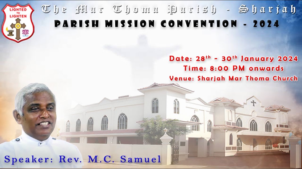 Day 1: Parish Mission Convention 2024 | Rev. M.C. Samuel | Sharjah MTC