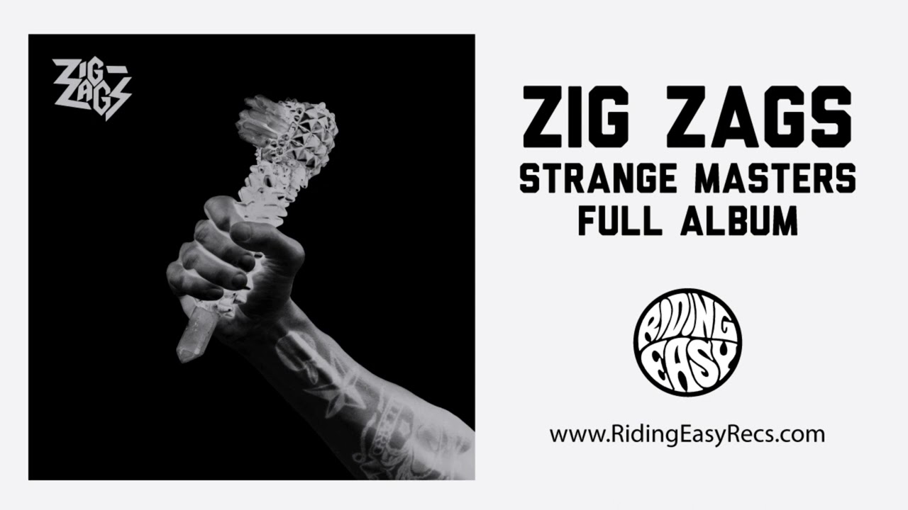 Zig Zags - Strange Masters (OFFICIAL ALBUM AUDIO)