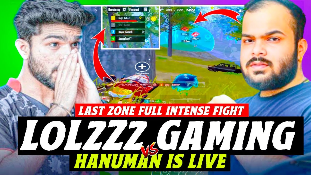 ( 71 ) And Zone Intense Fight LoLzZz Gaming vs Hanuman is Live Bgmi YouTuber vs Youtuber Video 