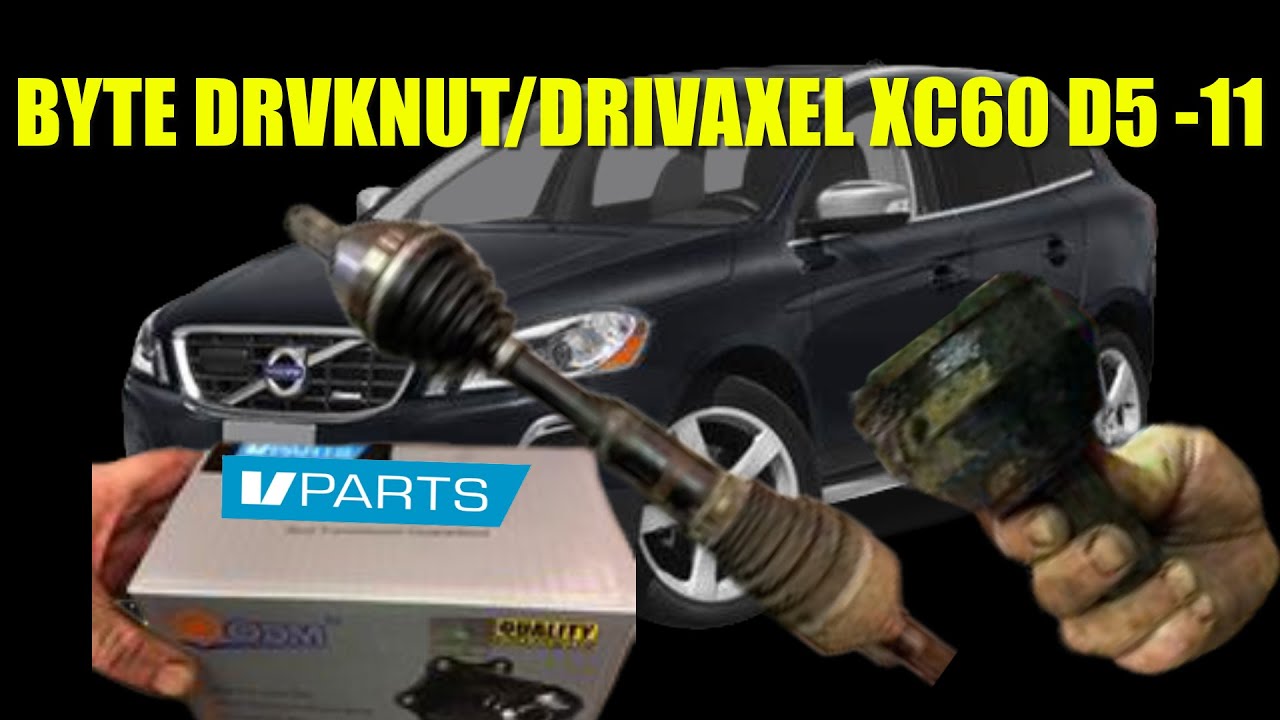 MISSLJUD 💥🛑FÅR BYTA DRIVKNUT/DRIVAXEL VOLVO XC60 FRÅN VPARTS replaces drive shaft volvo xc60