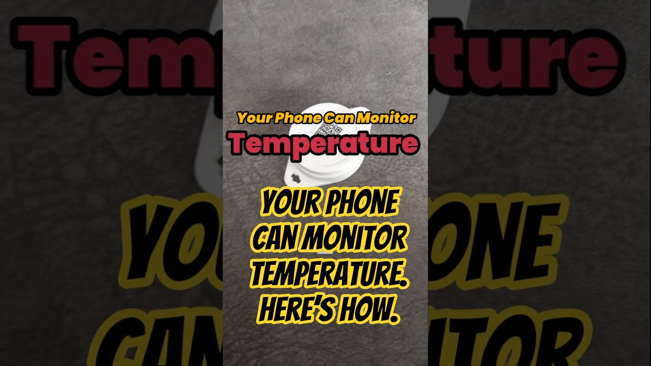 Your Phone Can Monitor Temperature. Here’s How.