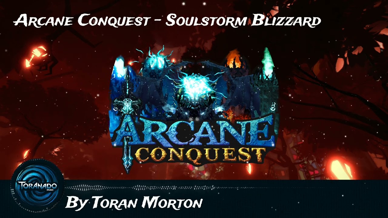 Soulstorm Blizzard (Arcane Conquest OST)