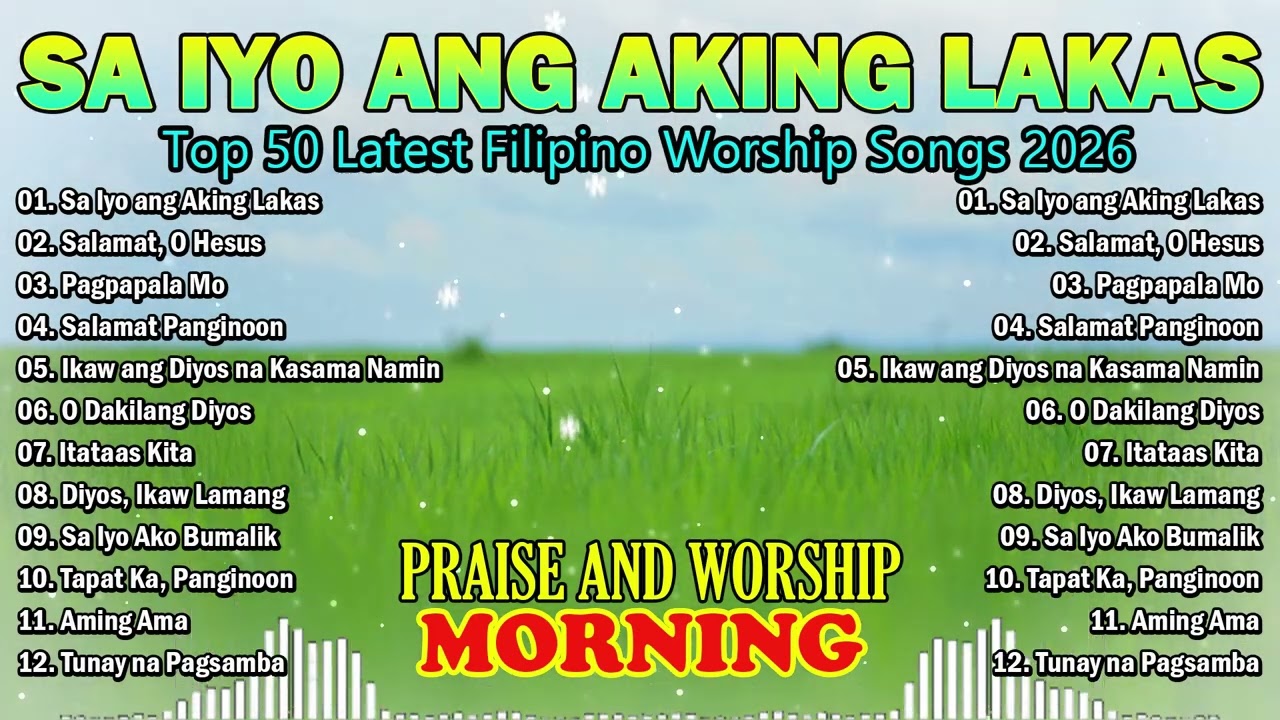 TAGALOG CHRISTIAN WORSHIP SONGS | Peaceful Praise & Worship | Filipino Gospel Music 2026
