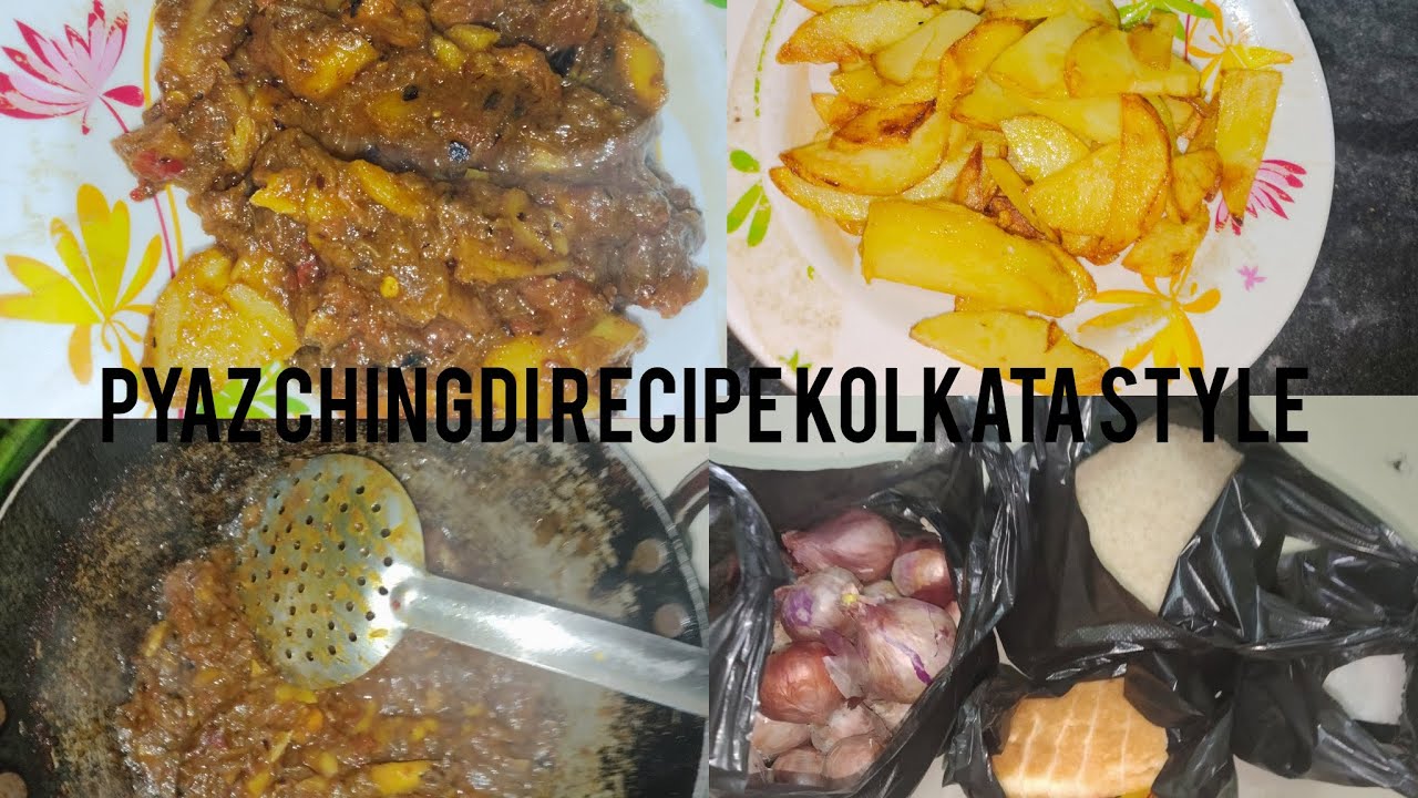 Kolkata famous recipe pyaz chingdi alu
