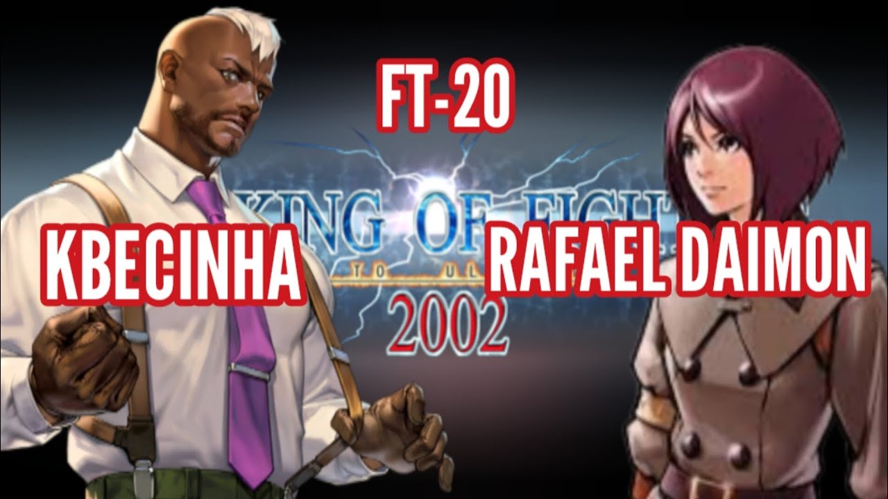 KBECINHA VS RAFAEL DAIMON (KOF 2002 FT-20) foi muito top