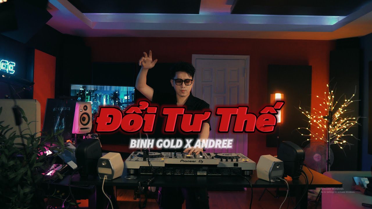 Đổi Tư Thế - B&igrave;nh Gold x Andree | Huy Lee Remix | Người Cao Bằng L&agrave;m Nhạc House