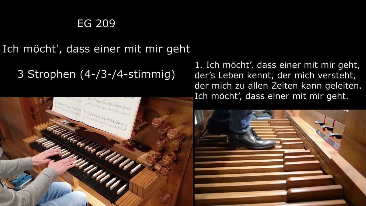 EG 209 - Ich möcht', dass einer mit mir geht (Orgelsätze mit Liedtext)