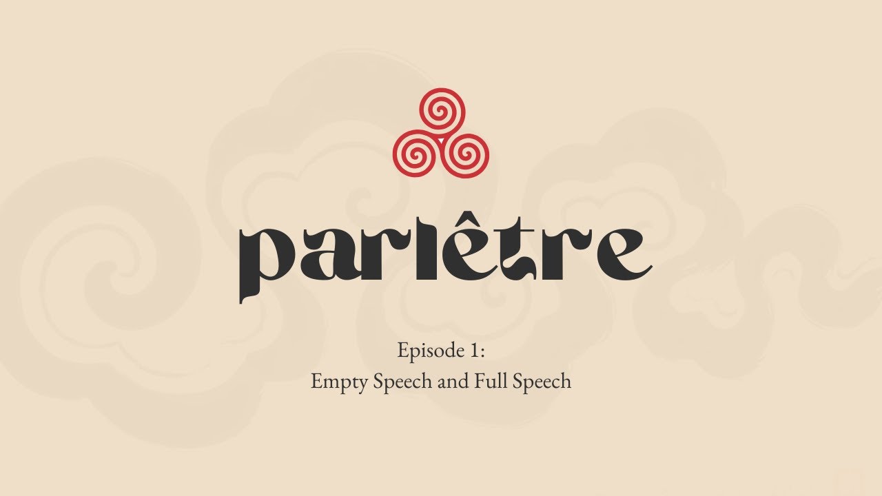 Episode 1: Empty Speech and Full Speech