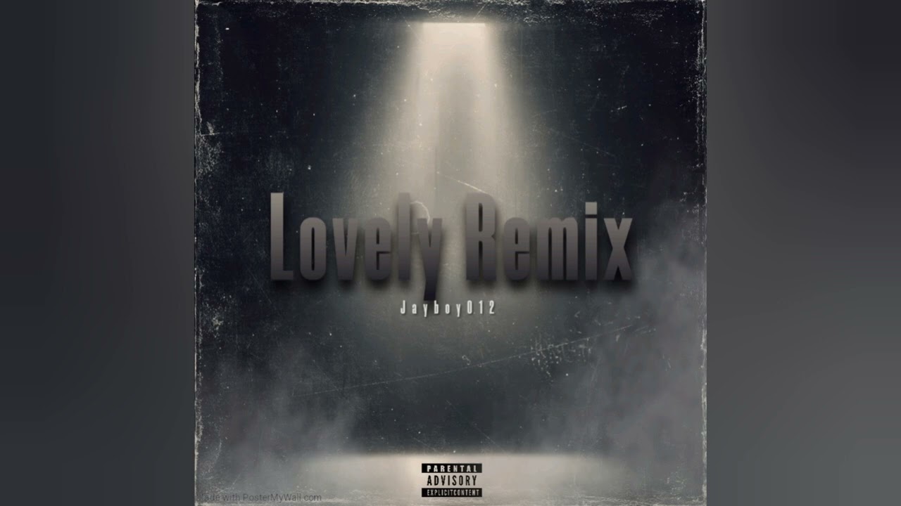 Lovely Remix prod by @jayboii_for_the_babies