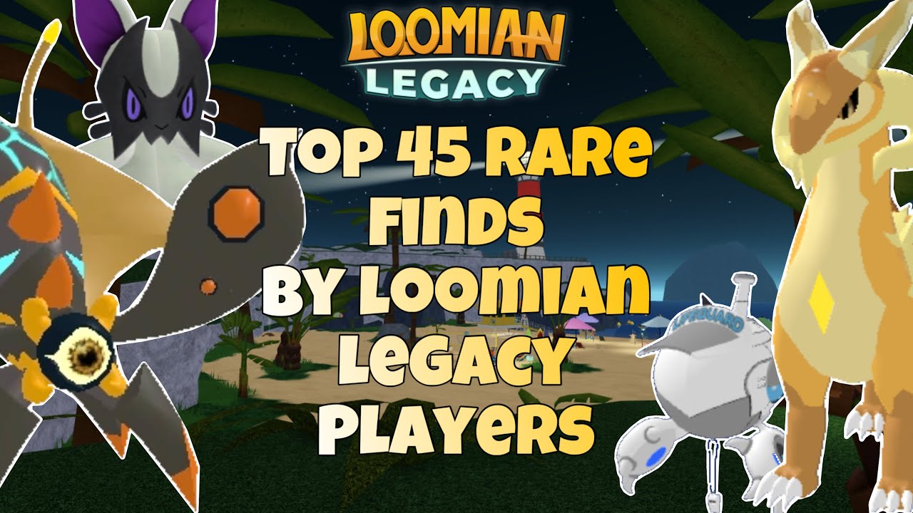 Top 45 Rare Finds by Loomian Legacy Players #64