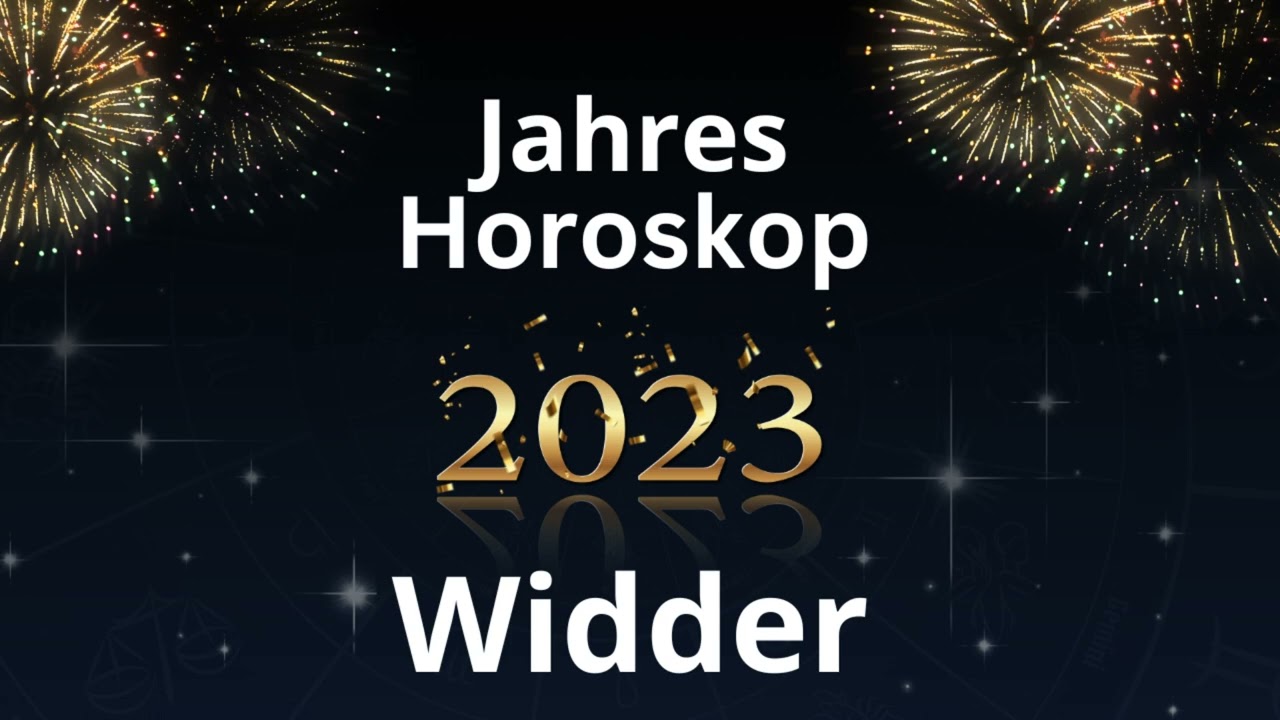 Jahreshoroskop - Widder - 2023