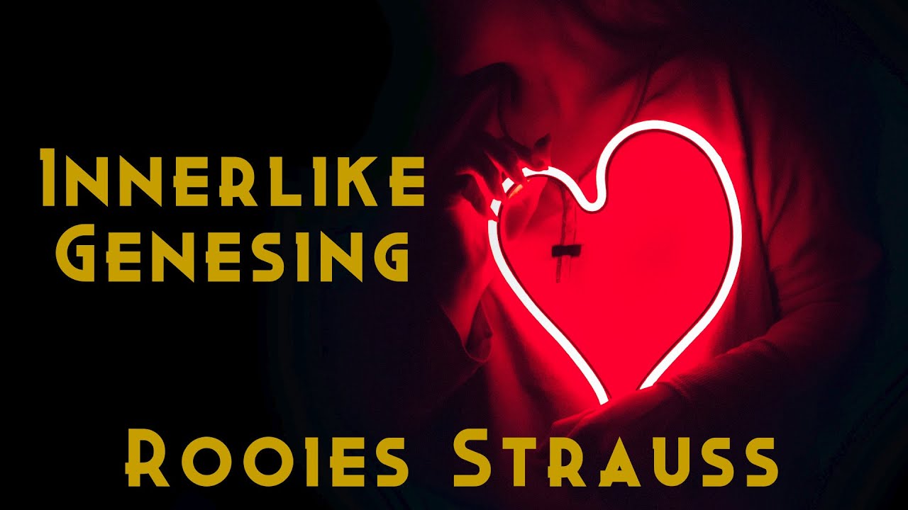 Innerlike Genesing | Rooies Strauss