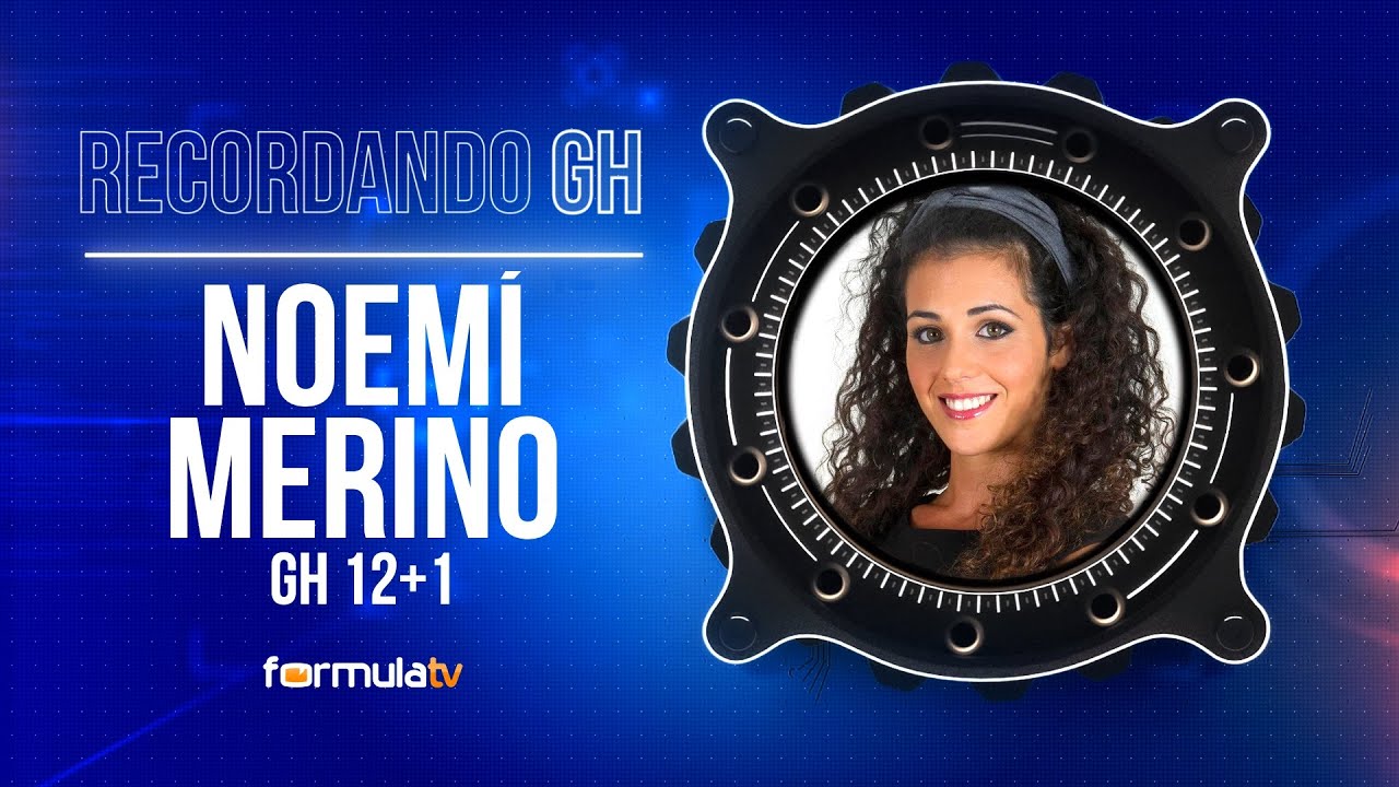 Noemí Merino recuerda GH 12+1, Aless, Fael, María... y nomina a Dani Santos 😱