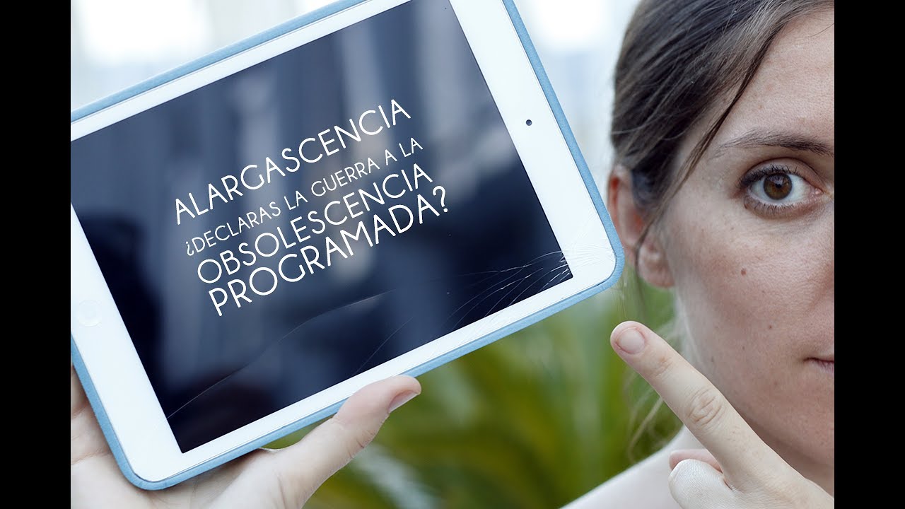 Alargascencia vs. Obsolescencia programada | Zero Waste | Cero Residuos | Orgranico