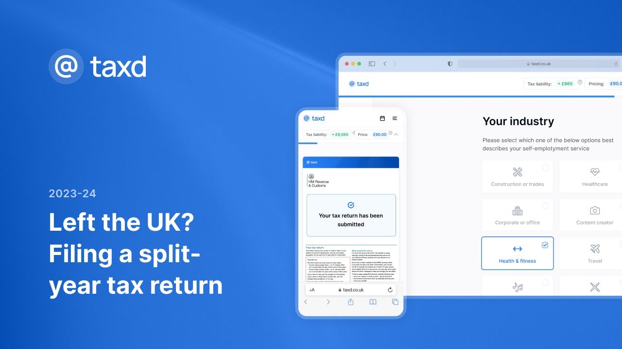 Left the UK? Filing a Split Year Outbound Tax Return