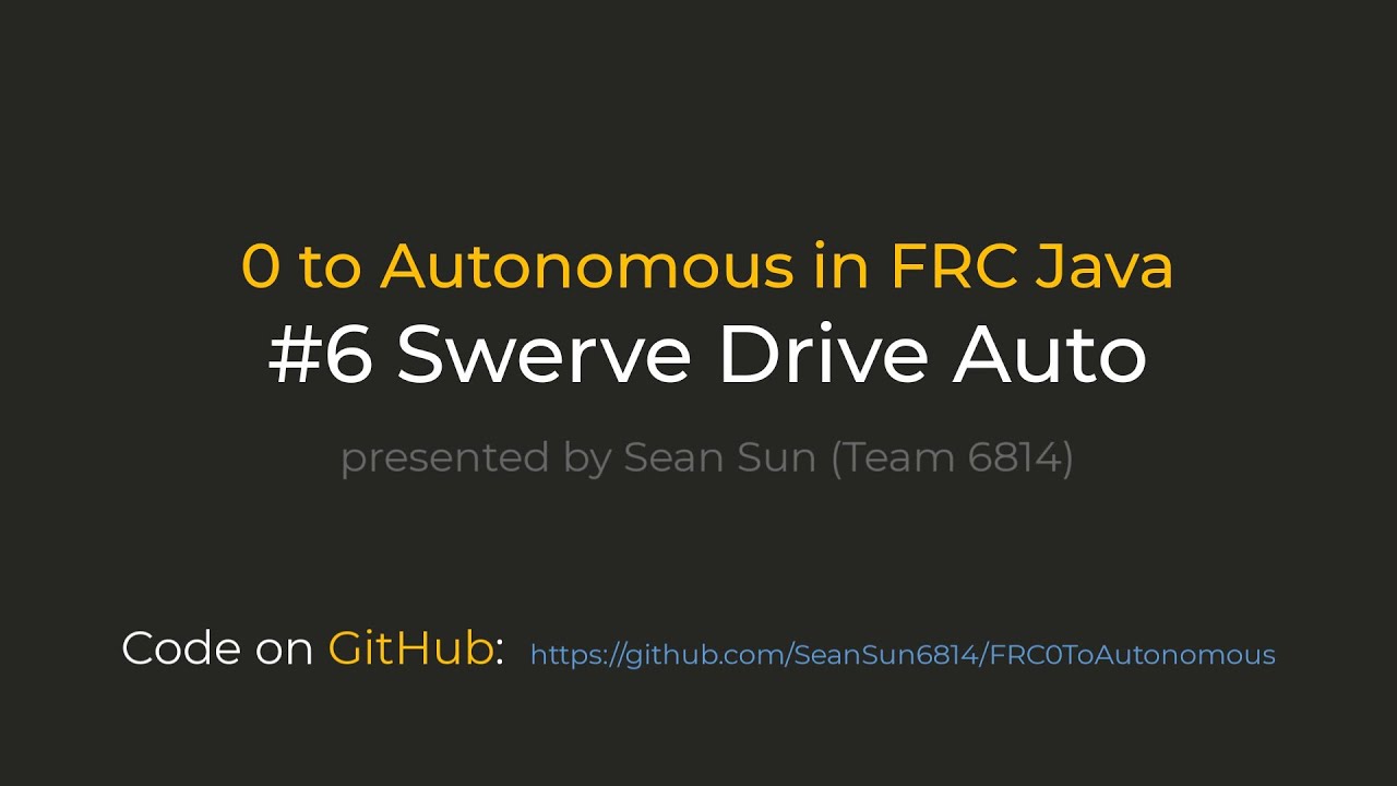 FRC 0 to Autonomous: #6 Swerve Drive Auto