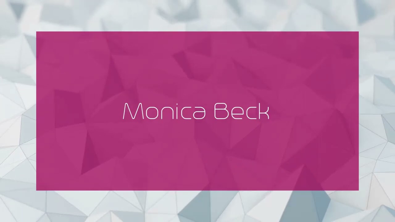 Monica Beck - appearance