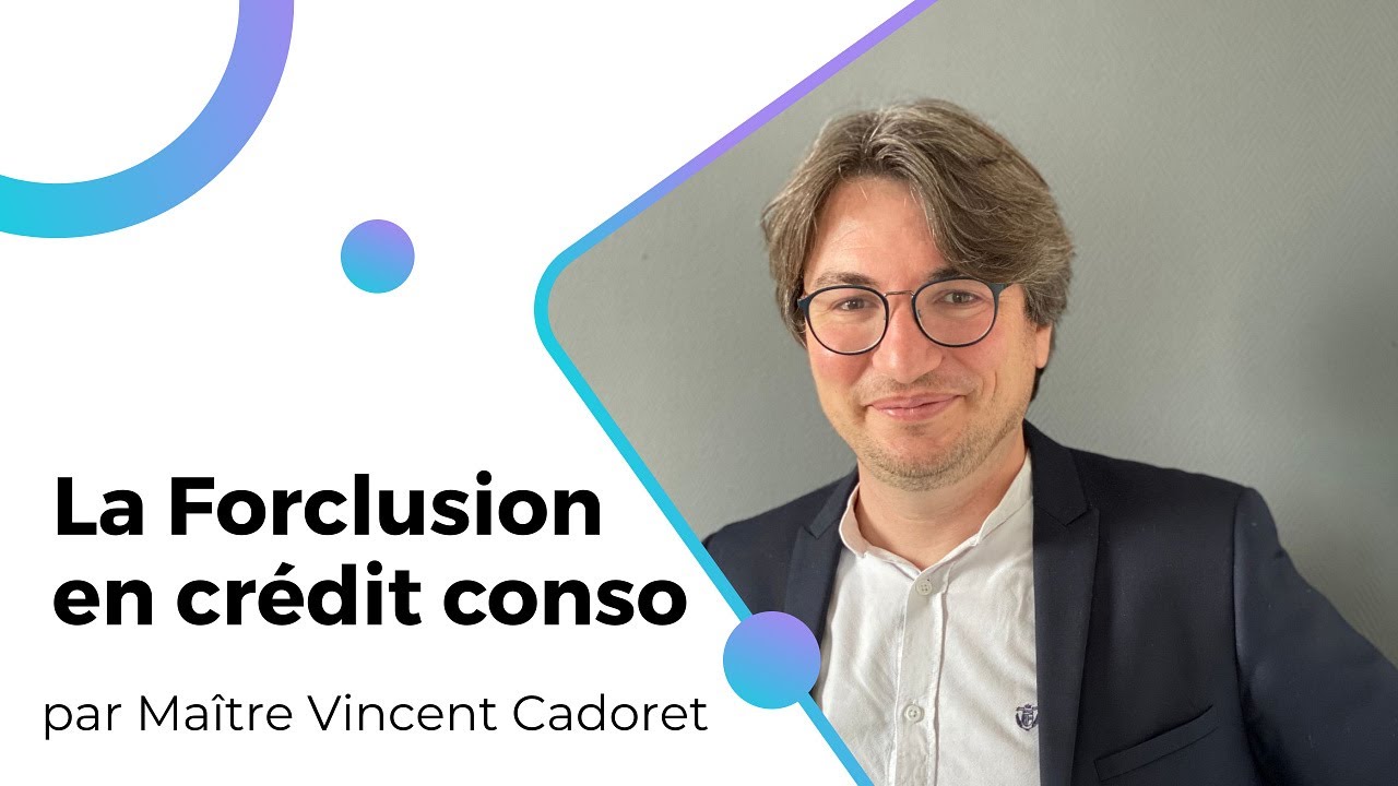 La Forclusion en crédit à la consommation