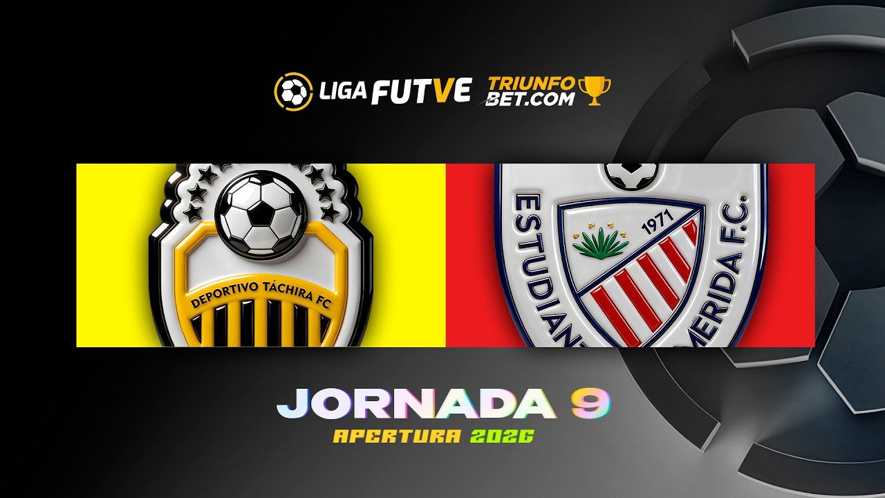 T&aacute;chira vs. Estudiantes - Torneo Apertura 2026 - Jornada 9