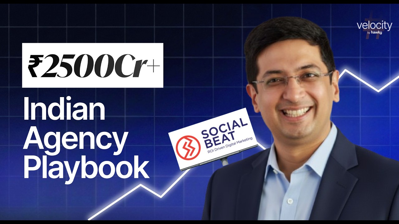 EP 11 - How Vikas Chawla Built Social Beat into a ₹2500 Cr Digital Agency Powerhouse | Velocity
