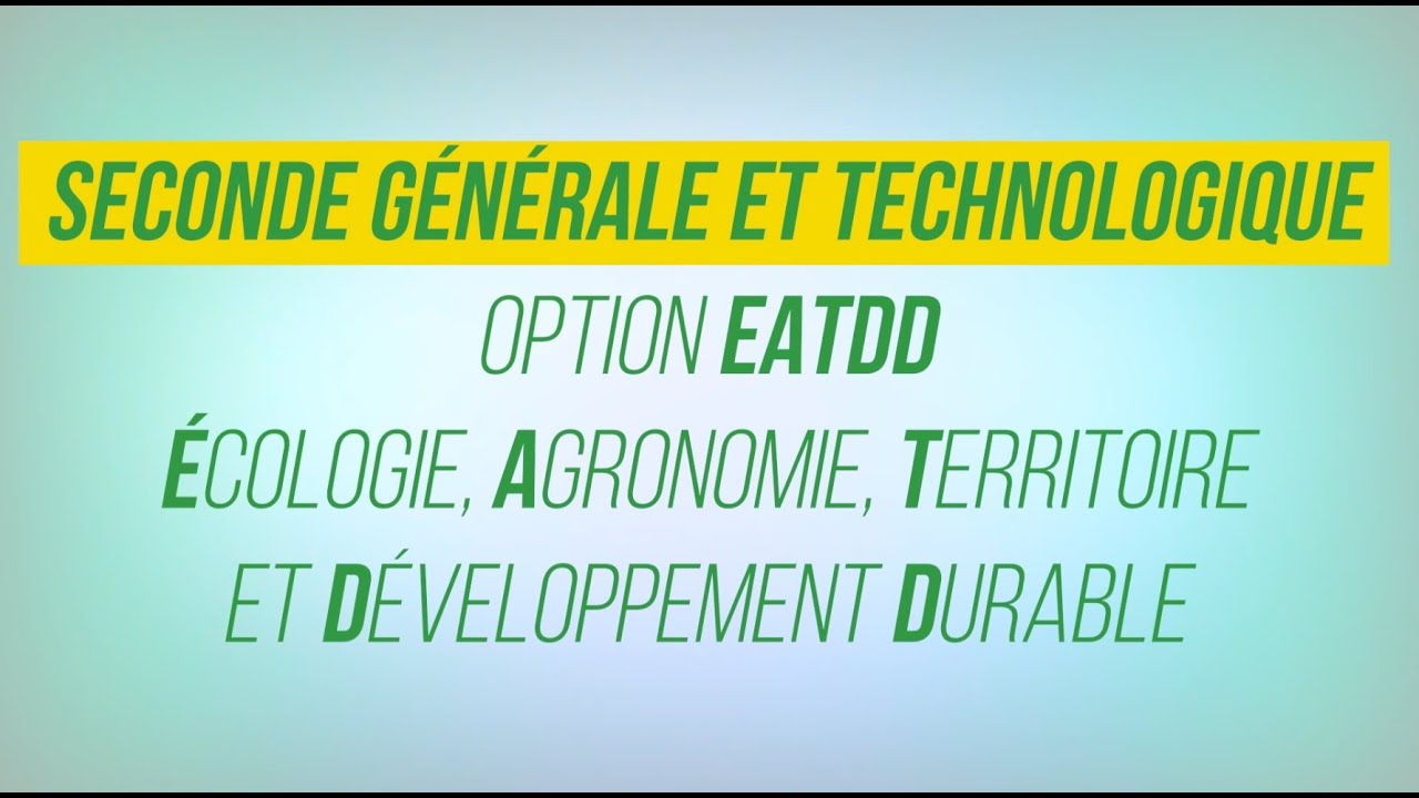 Seconde Générale et Technologique - l'option EATDD au LYCEE AGRICOLE TOULOUSE AUZEVILLE