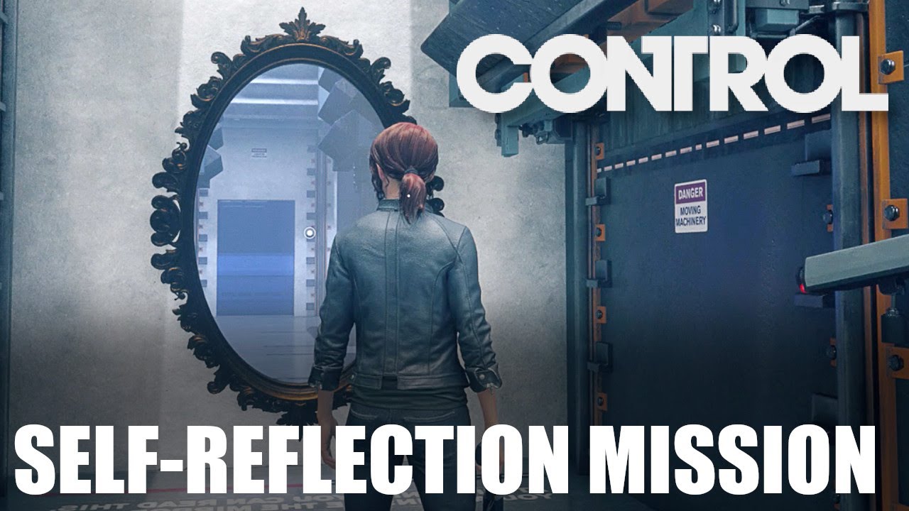 Control - Self-Reflection Side Mission (PS4)