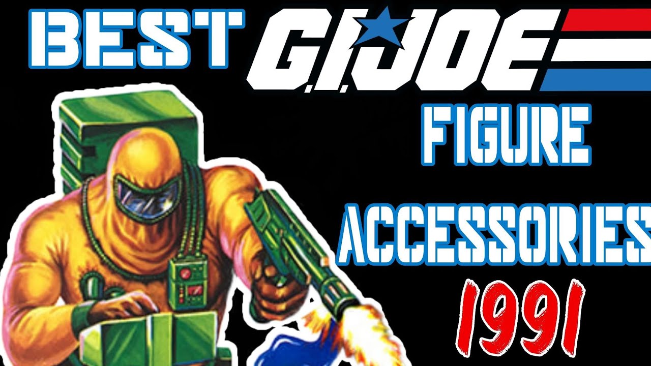 Лучшие аксессуары для фигурок G.I. Joe — 1991