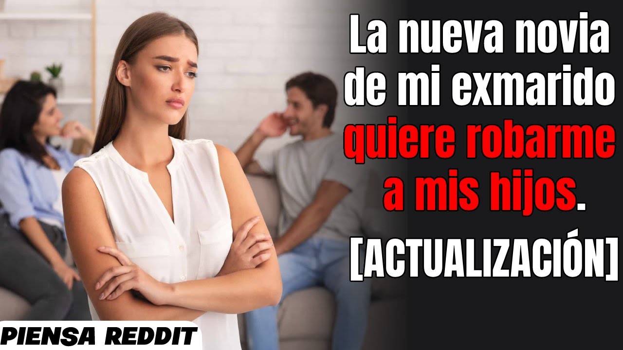 ¿Soy yo la mala por enfadarme con su novia?