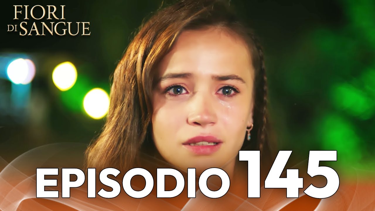 Fiore Di Sangue Episodio 145 | Sottotitolato in italiano | Kan Cicekleri