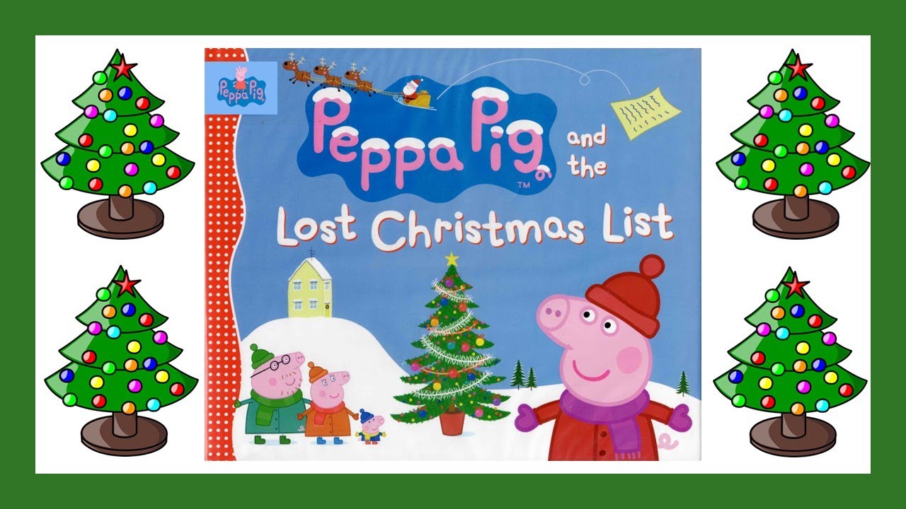 Peppa Pig and the Lost Christmas List