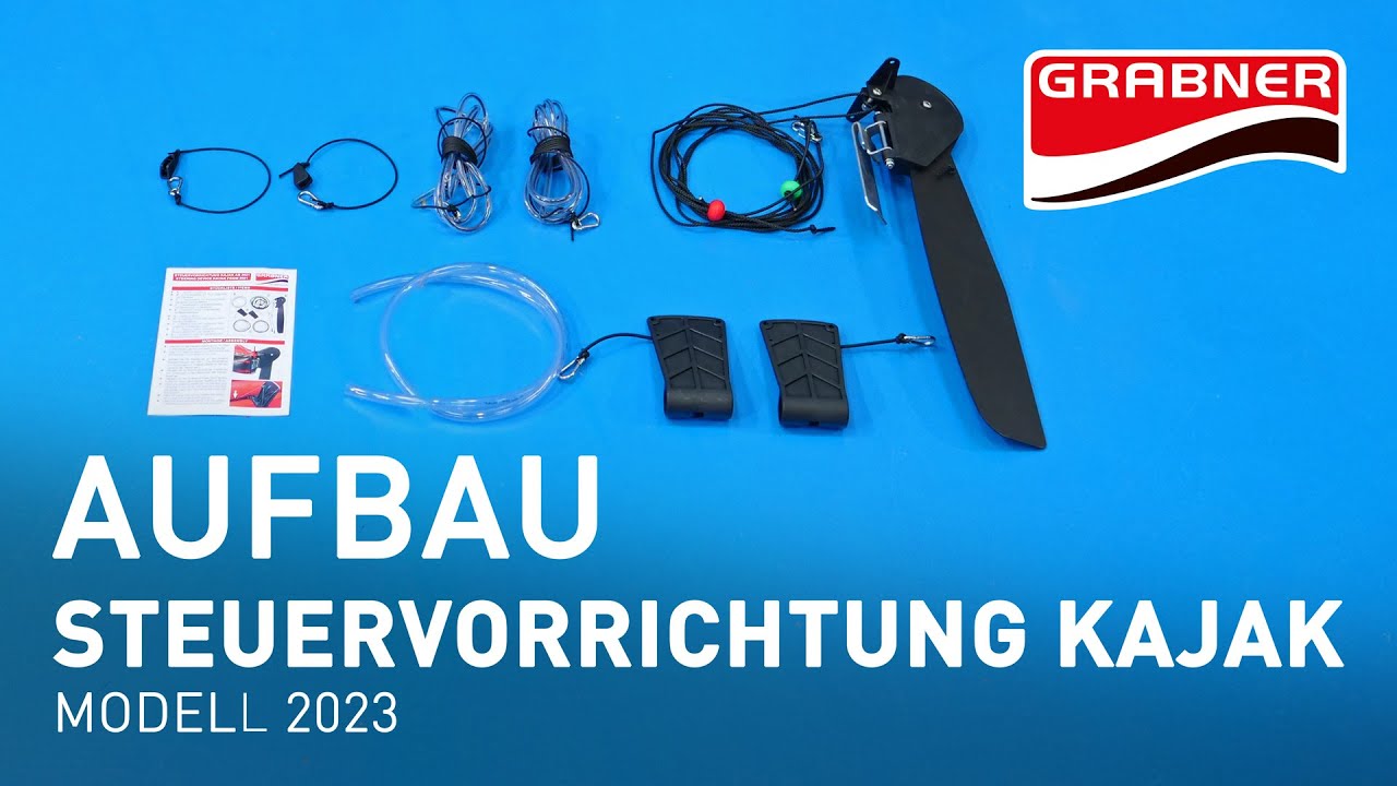 Aufbau &bdquo;Steuervorrichtung Kajak ab 2021&ldquo; (Modell 2023) | Grabner Boote
