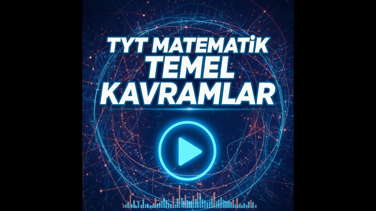013 - TYT Matematik - Temel Kavramlar: Ardışık Sayılar
