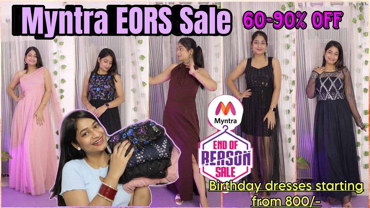 MYNTRA EORS sale Haul upto 90% off || 5 Party or  *Birthday dresses * under 1500/-