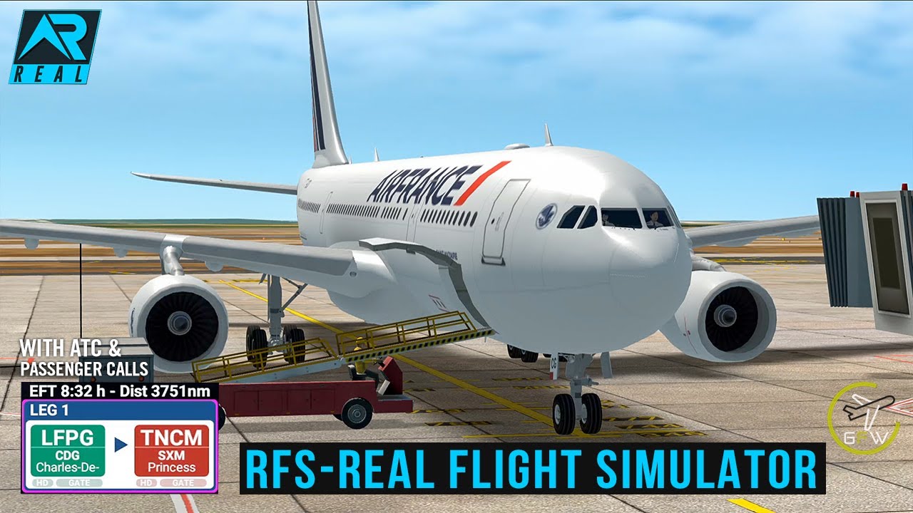 RFS - Real Flight Simulator - Paris to Sint Maarten||FullFlight||A330||AF498|AirFrance|FHD|RealRoute
