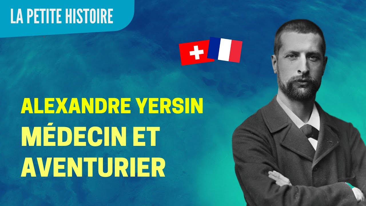 Alexandre Yersin, un Fran&ccedil;ais vainqueur de la peste - La Petite Histoire - TVL