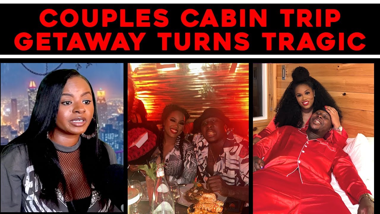 Family outraged after a Couples Cabin Trip turns into a fatality