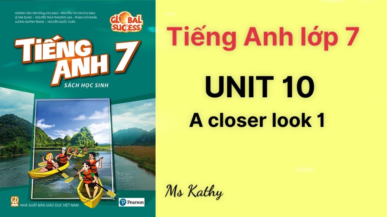 Tiếng Anh lớp 7 (sách mới) Global success Unit 10 A closer look 1