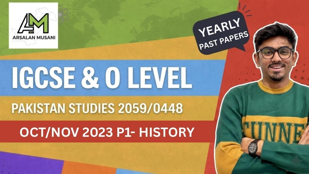 2059/01 | OCT/NOV 2023 | HISTORY | OLEVEL & IGCSE PAKISTAN STUDIES | PAST PAPER | ARSALAN MUSANI