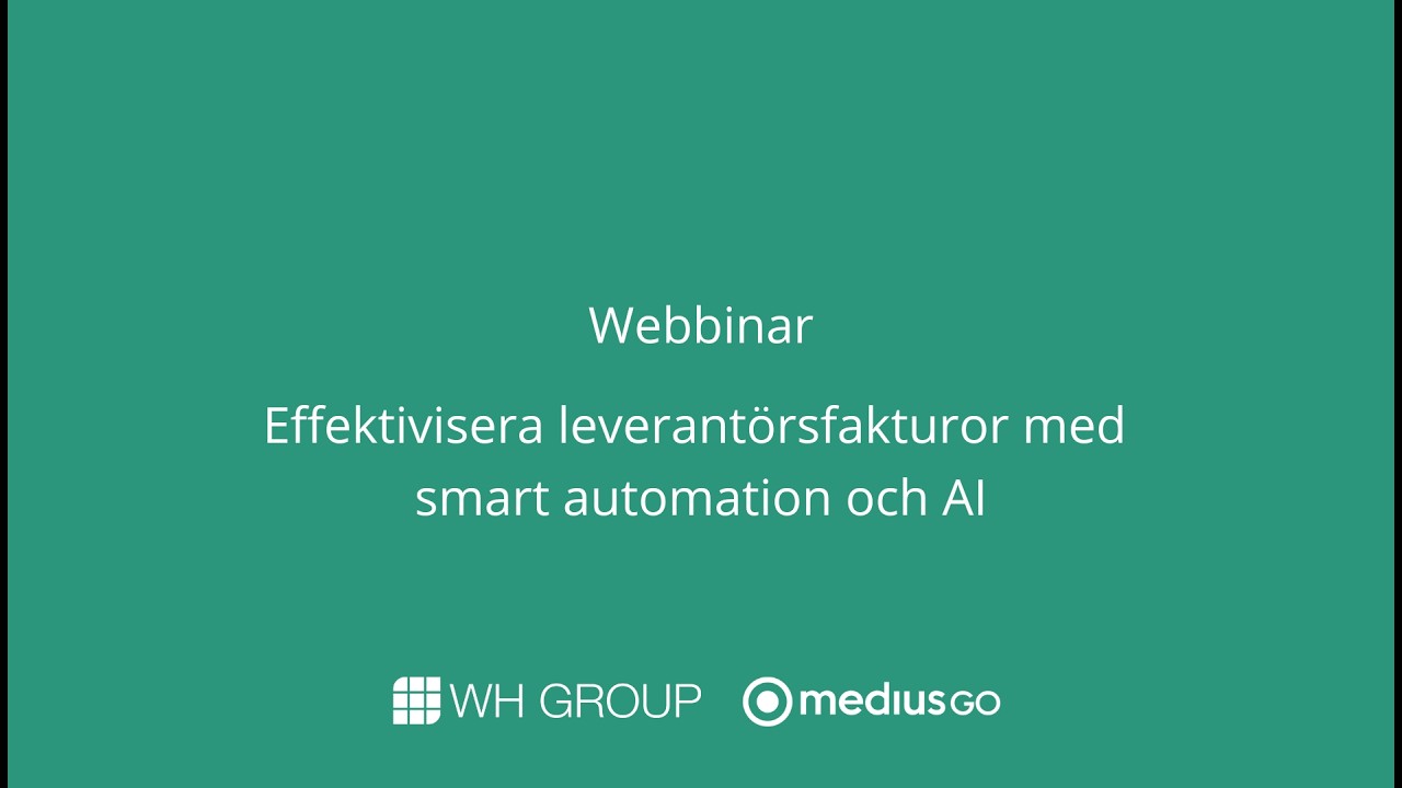 Webbinar  Effektivisera fakturahanteringen med smart automation och AI