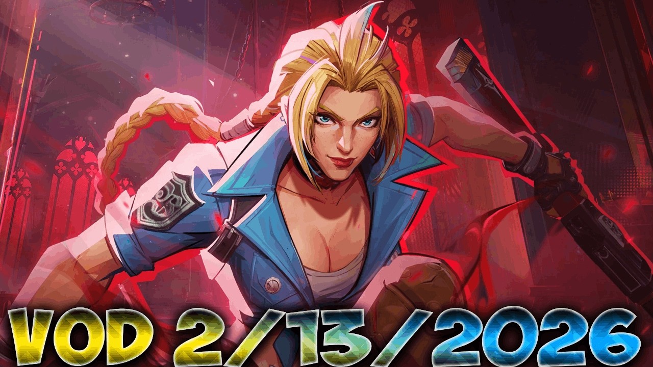 🔴VOD - 12 HOUR NEW HALF SEASON MARVEL RIVALS STREAM (2/13/2026)