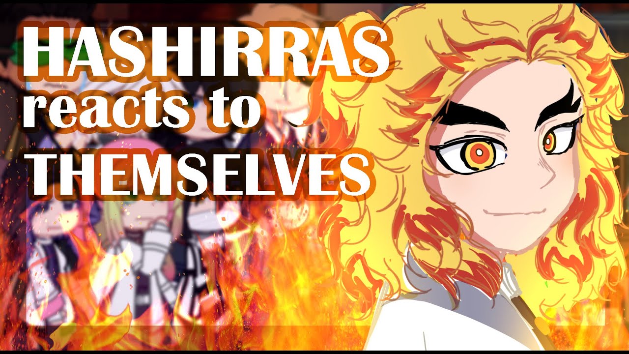 𝖑𝖑 𝗵𝗮𝘀𝗵𝗶𝗿𝗮𝘀 𝗿𝗲𝗮𝗰𝘁𝘀 𝘁𝗼 𝘁𝗵𝗲𝗺𝘀𝗲𝗹𝘃𝗲𝘀 𝖑𝖑 🔥Rengoku Kyōjurō 🔥 𝖑𝖑 7/9 𝖑𝖑 ˡⁱˡʸ_ʳᵃᵛᵉⁿᶜˡᵃʷ 𝖑𝖑 READ DESC. 𝖑𝖑