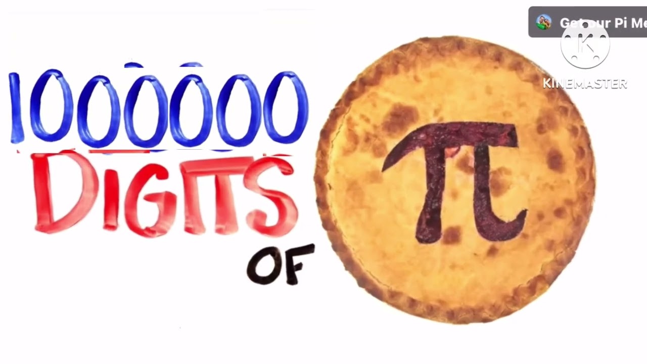 The Pi Song (1 Million Digits Of &pi;) (10,000.00) (By @S1LLY_RALR_L0V3R And @AsapSCIENCE)